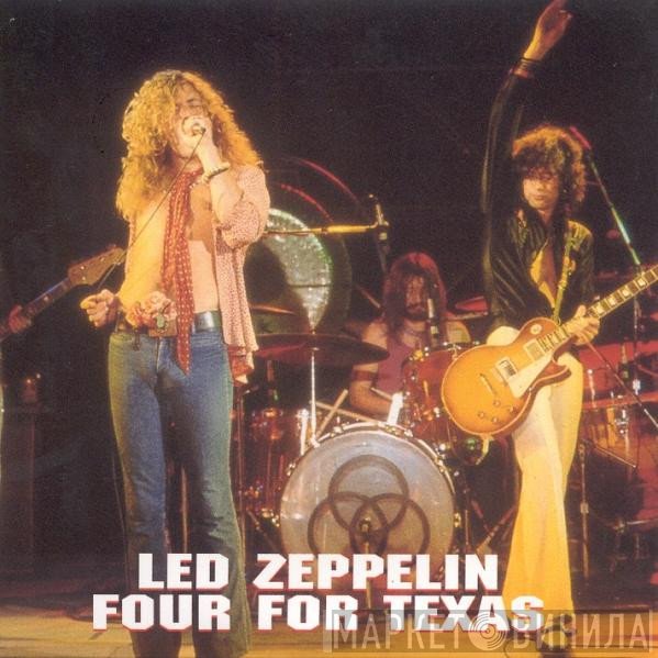 Led Zeppelin  - Four For Texas