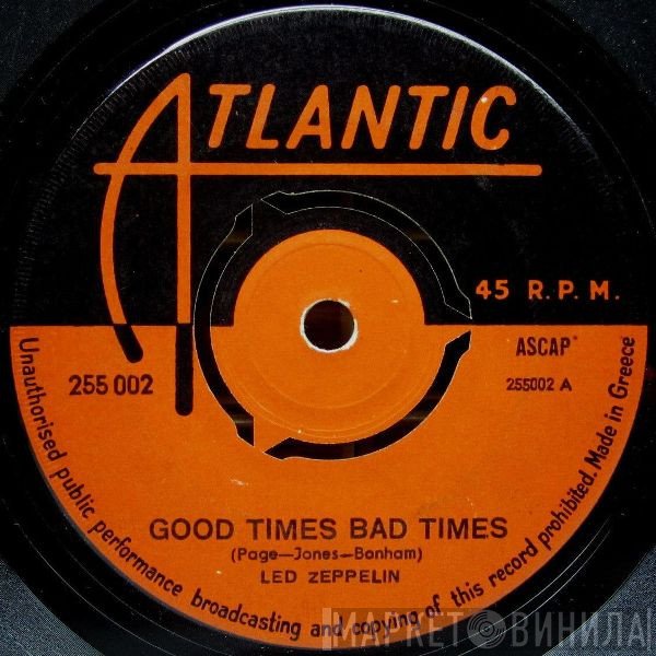 Led Zeppelin  - Good Times Bad Times