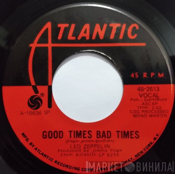 Led Zeppelin  - Good Times Bad Times