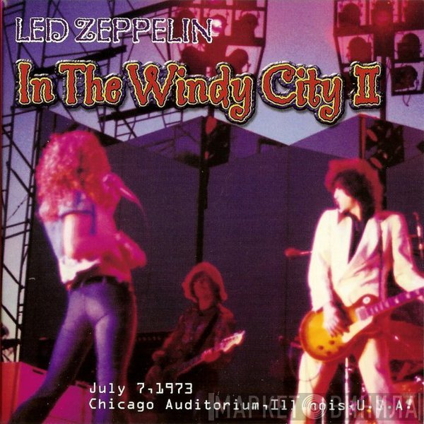 Led Zeppelin  - In The Windy City II