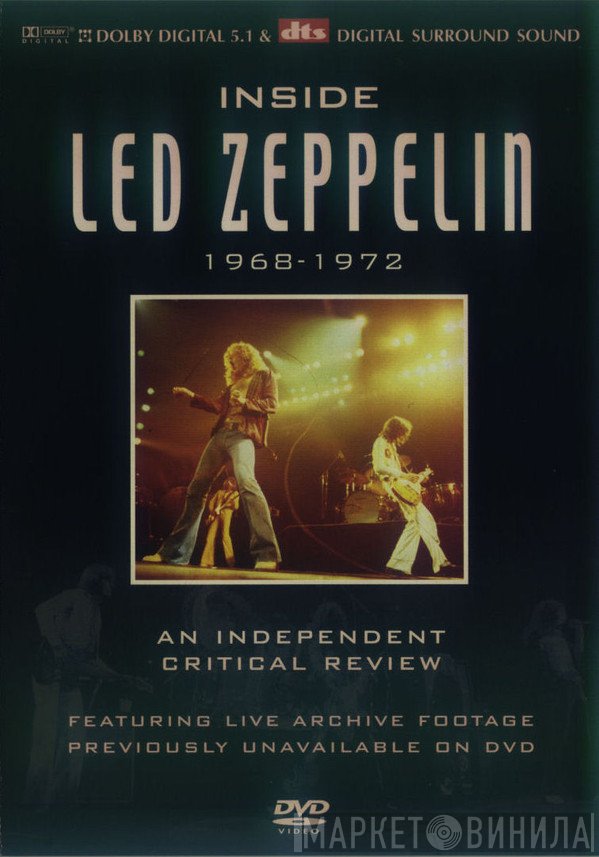 Led Zeppelin - Inside Led Zeppelin 1968-1972 (An Independent Critical Review)