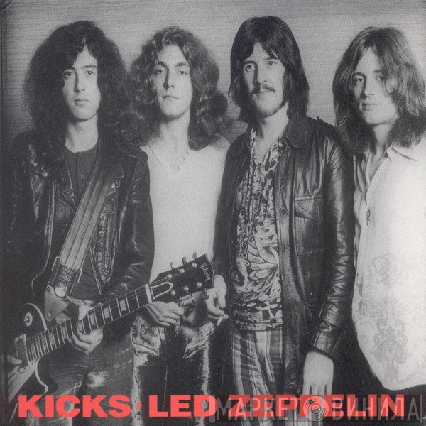Led Zeppelin  - Kicks