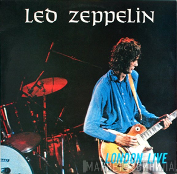 Led Zeppelin  - London Live