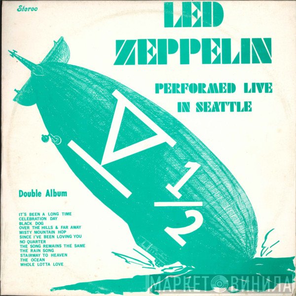 Led Zeppelin  - Performed Live In Seattle