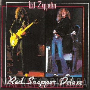 Led Zeppelin  - Red Snapper Deluxe
