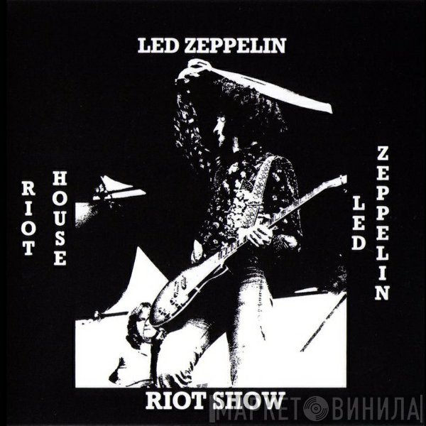 Led Zeppelin  - Riot House