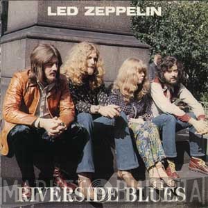 Led Zeppelin  - Riverside Blues
