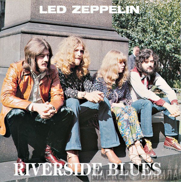 Led Zeppelin  - Riverside Blues