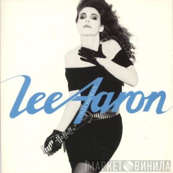 Lee Aaron  - Only Human