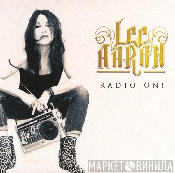 Lee Aaron  - Radio On!