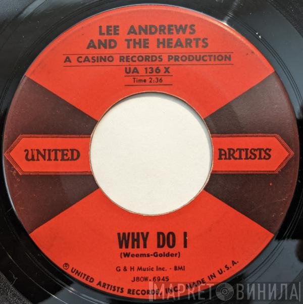 Lee Andrews & The Hearts - Why Do I