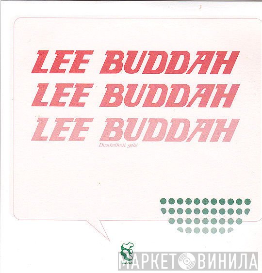 Lee Buddah - Dunkelheit Geht