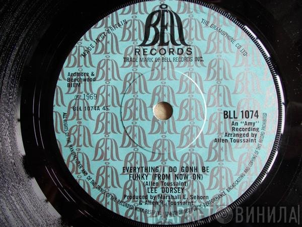 Lee Dorsey - Everything I Do Gonh Be Funky (From Now On)