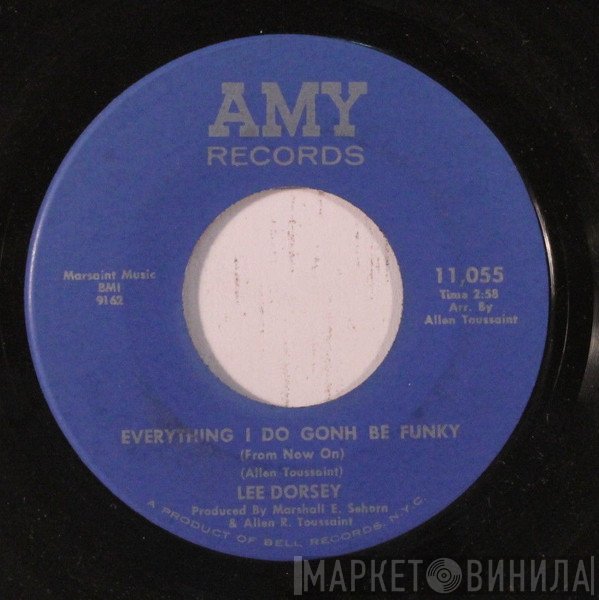 Lee Dorsey - Everything I Do Gonh Be Funky (From Now On)