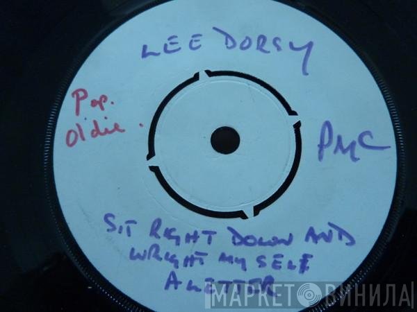 Lee Dorsey - I'm Gonna Sit Right Down And Write Myself A Letter