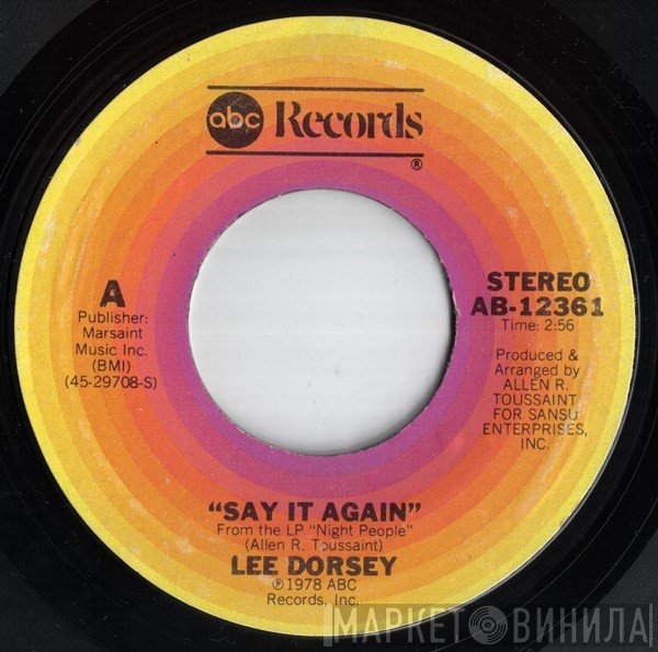 Lee Dorsey  - Say It Again