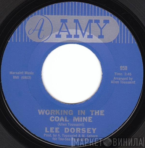 Lee Dorsey - Working In The Coal Mine / Mexico