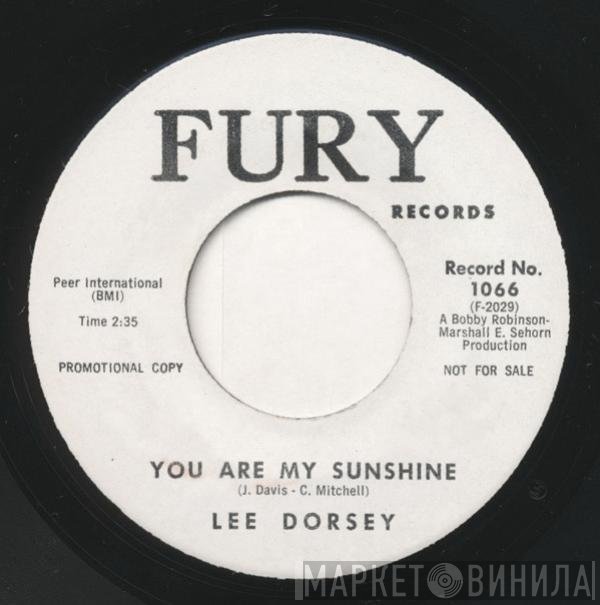 Lee Dorsey - You Are My Sunshine / Give Me Your Love