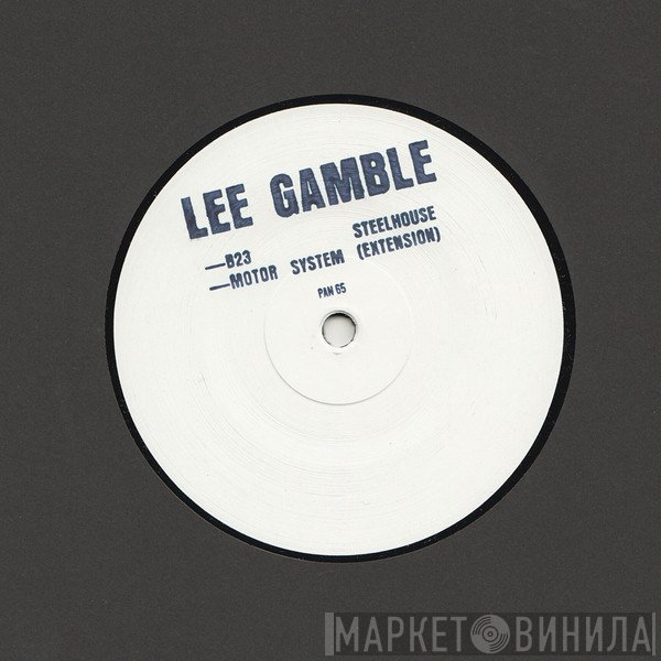 Lee Gamble - B23 Steelhouse