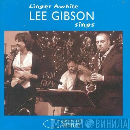 Lee Gibson - Linger Awhile