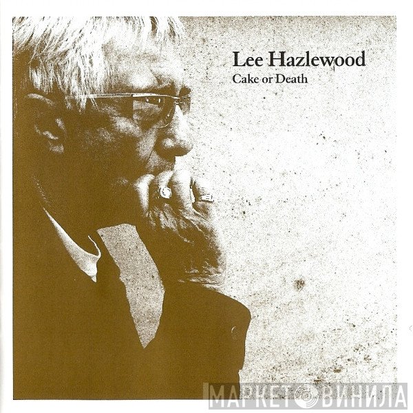 Lee Hazlewood  - Cake Or Death