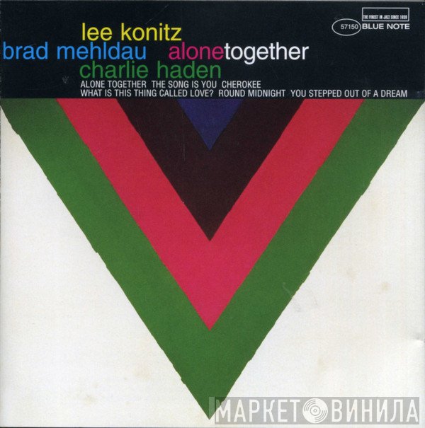 Lee Konitz & Brad Mehldau & Charlie Haden  - Alone Together