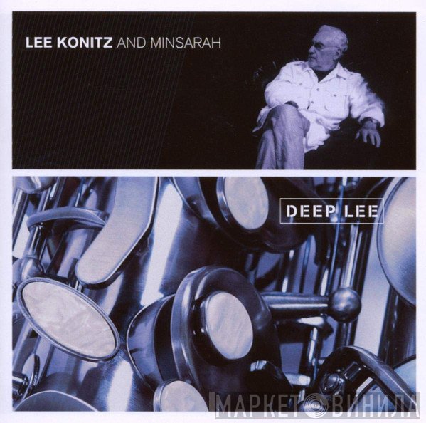 Lee Konitz And Minsarah  - Deep Lee