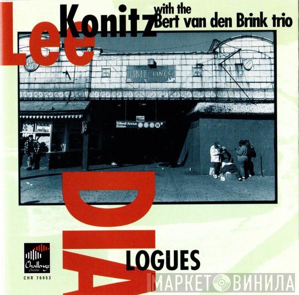 Lee Konitz, Bert Van Den Brink Trio  - Dialogues