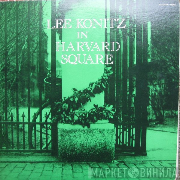 Lee Konitz  - In Harvard Square