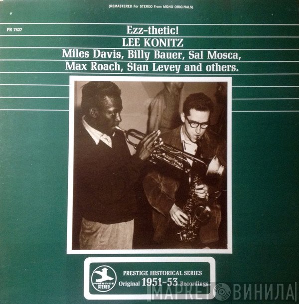 Lee Konitz, Miles Davis, Billy Bauer, Sal Mosca, Max Roach, Stan Levey  - Ezz-thetic!