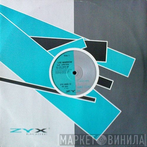 Lee Marrow, Lipstick  - Do You Want Me