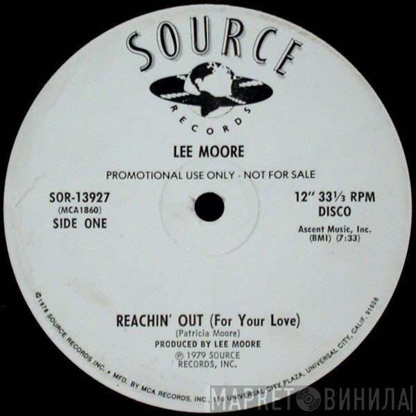 Lee Moore - Reachin' Out (For Your Love)