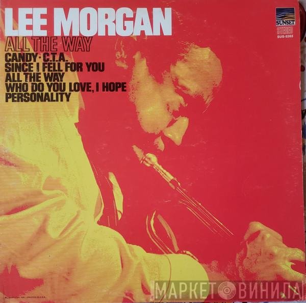 Lee Morgan  - All The Way