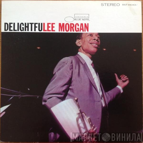 Lee Morgan  - Delightfulee Morgan