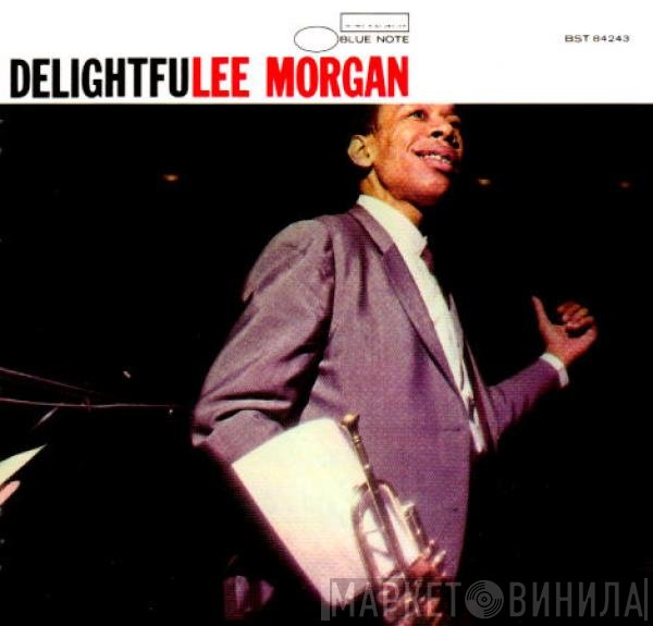 Lee Morgan  - Delightfulee