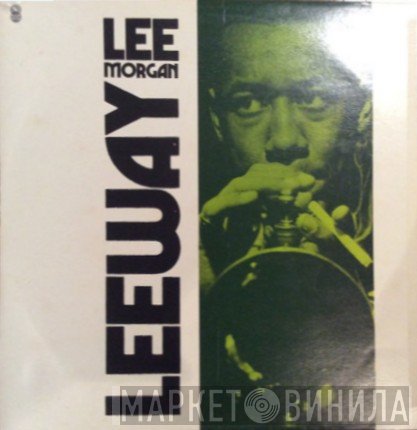 Lee Morgan  - Leeway