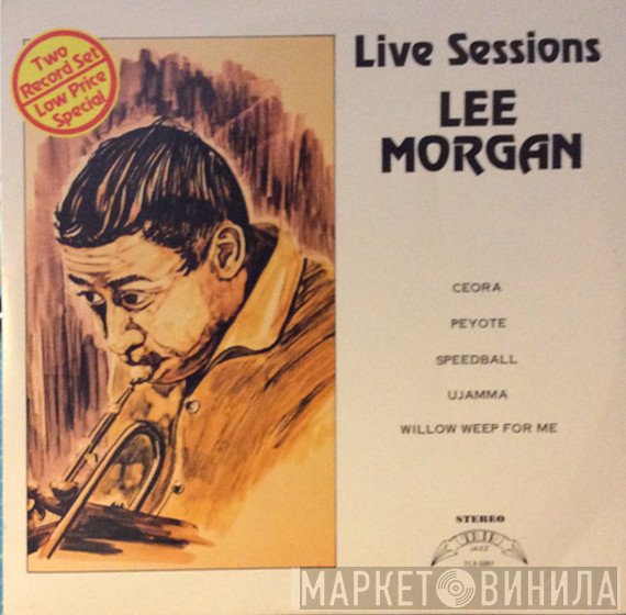 Lee Morgan  - Live Sessions