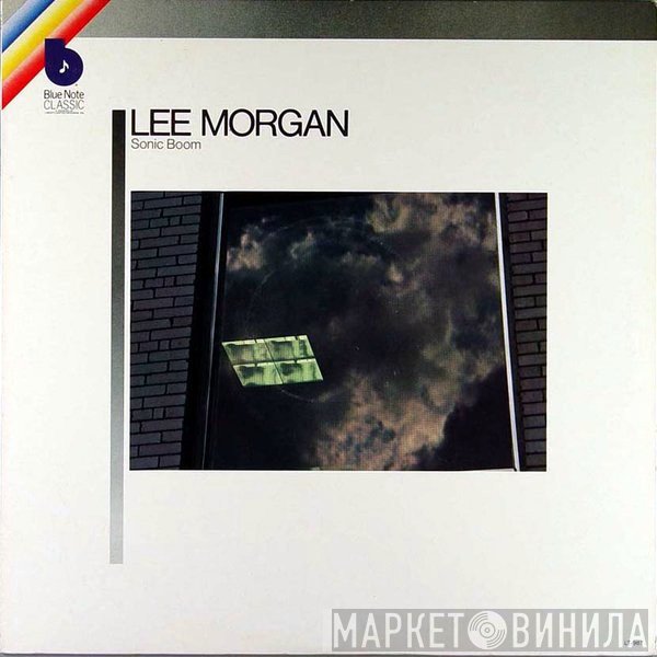 Lee Morgan  - Sonic Boom