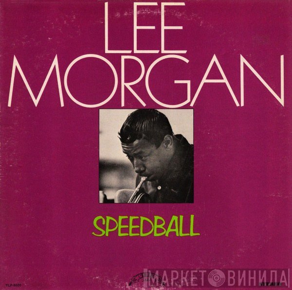 Lee Morgan  - Speedball