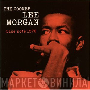 Lee Morgan  - The Cooker