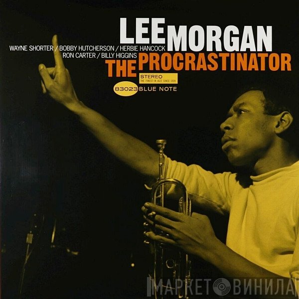 Lee Morgan  - The Procrastinator