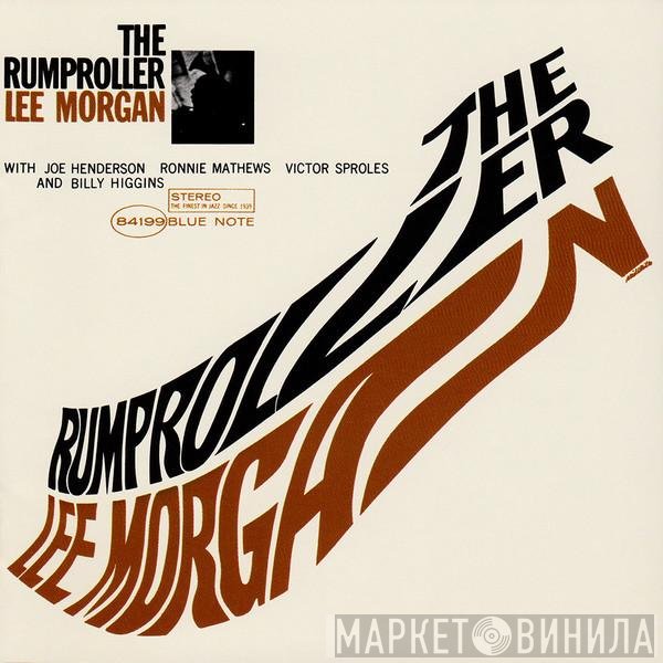 Lee Morgan  - The Rumproller