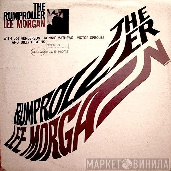 Lee Morgan  - The Rumproller