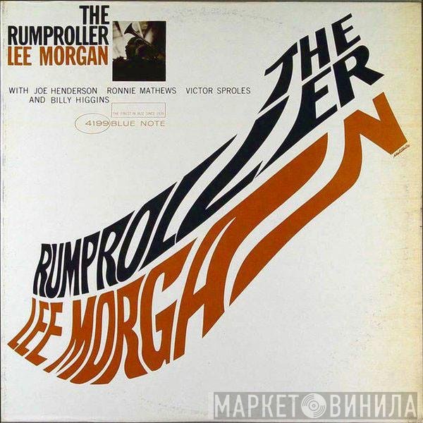 Lee Morgan  - The Rumproller