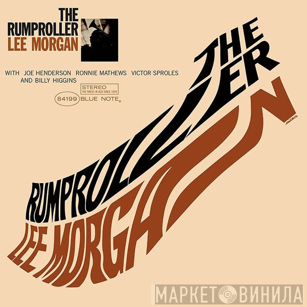 Lee Morgan  - The Rumproller