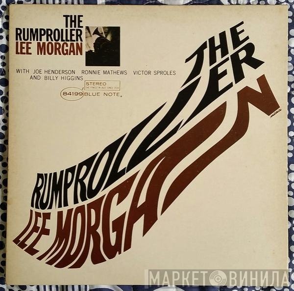 Lee Morgan  - The Rumproller