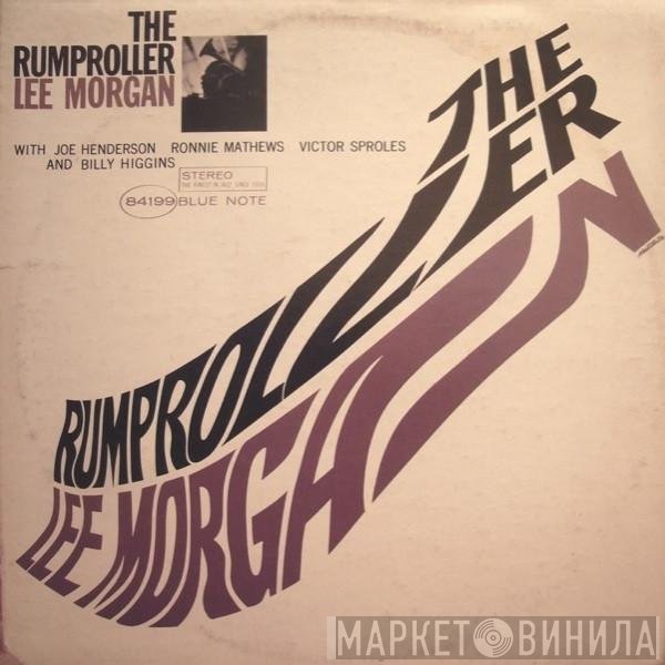 Lee Morgan  - The Rumproller