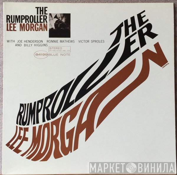 Lee Morgan  - The Rumproller