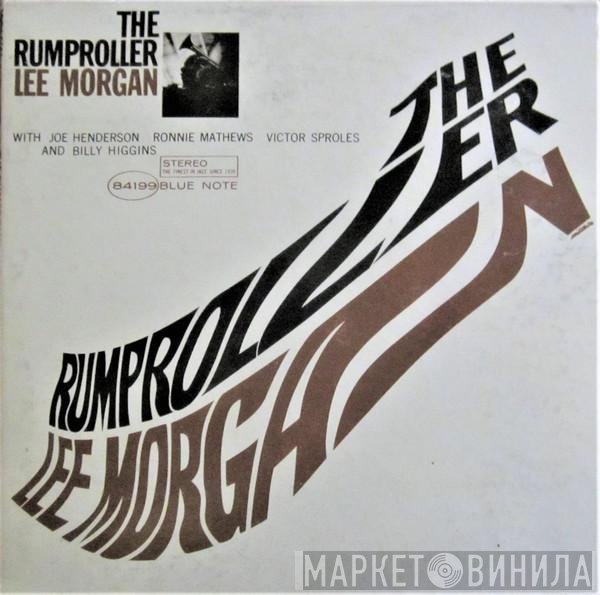 Lee Morgan  - The Rumproller