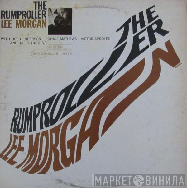 Lee Morgan  - The Rumproller